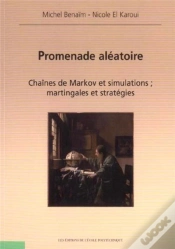Capa do artigo Promenade Aleatoire ; Chaines De Markov Et Simulations, Martingales Et Strategies