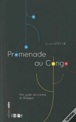 Capa do artigo Promenade Au Congo ; Patrimoine Colonial À Bruxelles, En Belgique