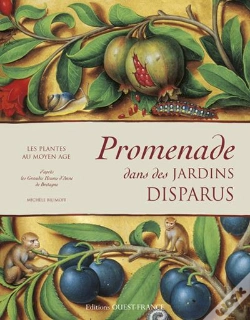 Capa do artigo Promenade Dans Des Jardins Disparus ; Les Plantes Au Moyen Age