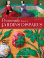 Promenade Dans Les Jardins Disparus - Preview