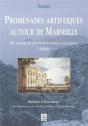 Promenades Artistiques Autour De Marseille - Preview