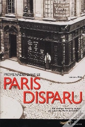 Capa do artigo Promenades Dans Le Paris Disparu