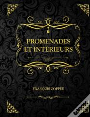 Promenades Et Interieurs