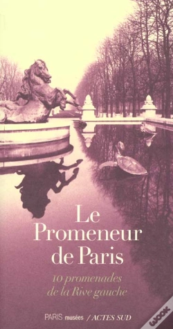 Capa do artigo Promenades Parisiennes Sur La Rive Gauche