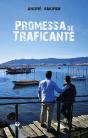 Promessa de Traficante - Preview