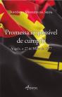 Promessa Impossível de Cumprir  - Preview