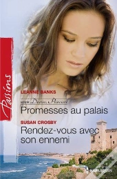 Promesses Au Palais - Rendez-Vous Avec Son Ennemi