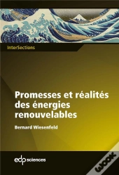 Promesses Et Réalités Des Énergies Renouvelables