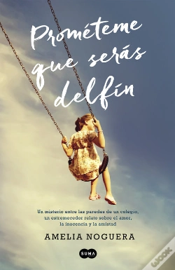 Capa do artigo Prométeme Que Serás Delfín