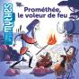 Prométhée, Le Voleur De Feu - Preview