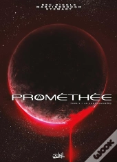 Prométhée Tome 0. : Au Commencement