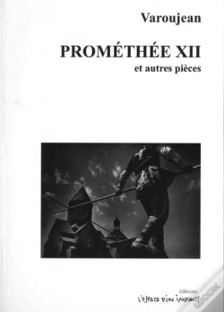Capa do artigo Prométhée Xii Et Autres Pièces