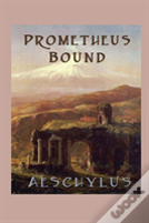 Prometheus Bound