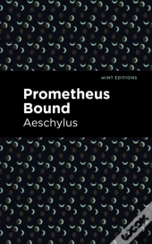 Prometheus Bound