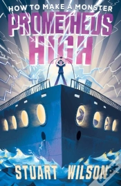 Capa do artigo Prometheus High 1: How To Make A Monster