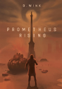 Prometheus Rising - Preview