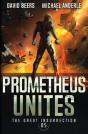 Prometheus Unites - Preview