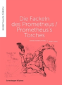 Prometheus'S Torches - Preview