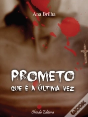 Capa do artigo Prometo que é a Última Vez