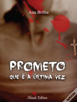 Capa do artigo Prometo que é a Última Vez