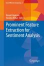 Prominent Feature Extraction For Sentiment Analysis - Preview