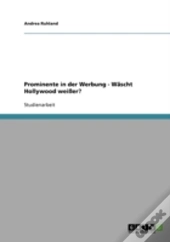 Prominente In Der Werbung - Wascht Hollywood Weier?