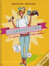 Promis Je Commence Lundi ! Le Regime Anti-Regime