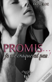 Capa do artigo Promis... Je Ne Craquerai Pas !