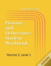 Promise And Deliverance Student Workbook