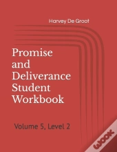 Promise And Deliverance Student Workbook