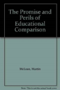 Promise And Perils Of Educational Comparison - Preview