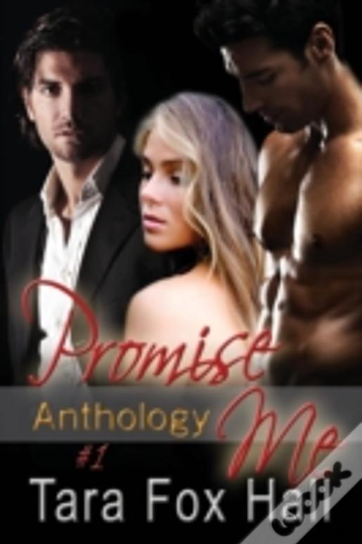 Promise Me Anthology #1