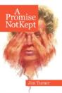 Promise Not Kept - Preview