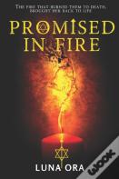 Promised In Fire
