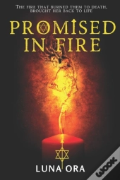 Promised In Fire