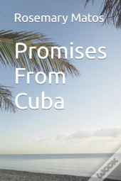 Promises From Cuba