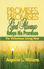 Promises, Promises. God Always Keeps His Promises - Preview