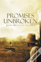 Promises Unbroken
