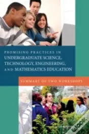 Promising Practices In Undergraduate Science, Technology, Engineering, And Mathematics Education