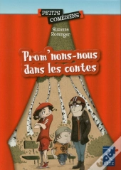 Prom'Nons-Nous Dans Les Contes