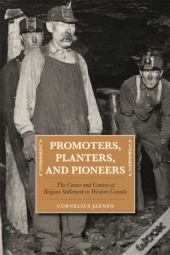 Promoters, Planters, And Pioneers