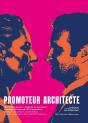 Promoteur Architecte, Une Histoire Recente ; L'Évolution De La Maîtrise D'Ouvrage En France De 1977 À 2020 - Preview