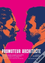Capa do artigo Promoteur Architecte, Une Histoire Recente ; L