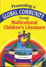Promoting A Global Community Through Multicultural Children'S Literature