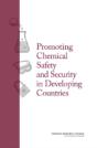 Promoting Chemical Laboratory Safety And Security In Developing Countries - Preview