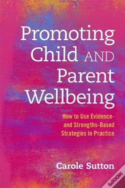 Capa do artigo Promoting Child And Parent Wellbeing