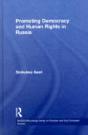 Promoting Democracy And Human Rights In Russia - Preview