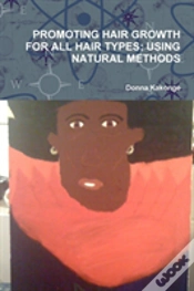 Capa do artigo Promoting Hair Growth For All Hair Types: Using Natural Methods