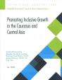 Promoting Inclusive Growth In The Caucas - Preview