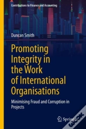 Promoting Integrity In The Work Of International Organisations